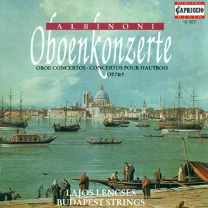 Albinoni: Oboe Concertos, Opp. 7 & 9