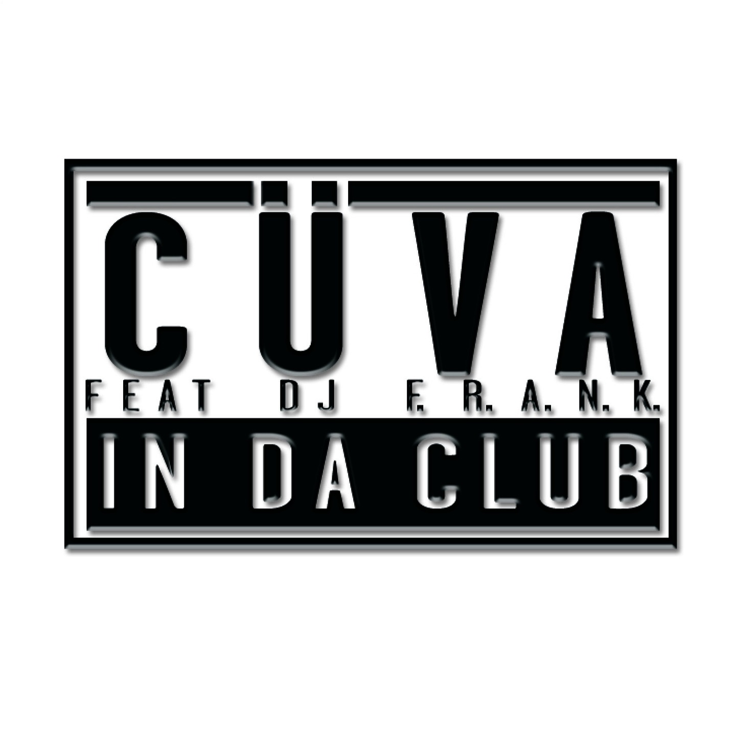 In Da Club (feat. DJ F.R.A.N.K.) - Single
