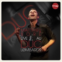 Matthieu Boré - Hold Tight, Hold Tight (Live)