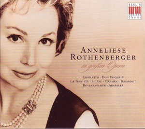 Anneliese Rothenberger in großen Opern