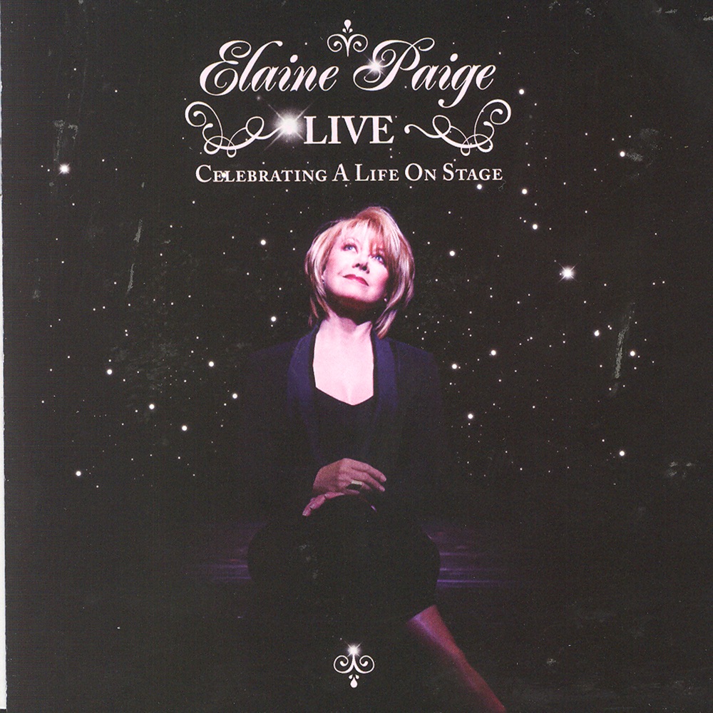 Обложка альбома «Elaine Paige Live: Celebrating a Life On Stage (Bonus Track Version)» — Elaine Paige