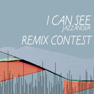 I Can See - Remix Contest (1st, 2nd, 3rd Winners) [feat. Ben Westbeech] - Single
