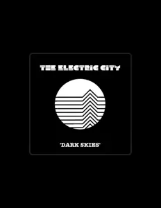 收听 The Electric City、观看音乐视频、阅读小传、查看巡演日期等 ！
