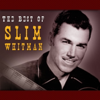 Too Late Now - Slim Whitman