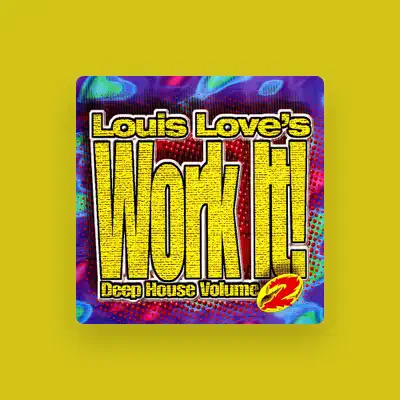 Listen to DJ Louis Love, watch music videos, read bio, see tour dates & more!