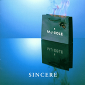 Sincere (Re-Cue`d)