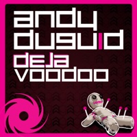 Dejavoodoo - Single - Andy Duguid