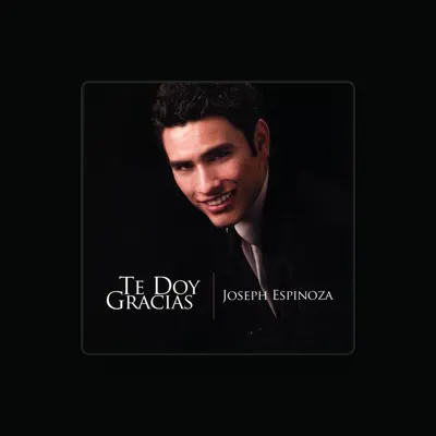 Listen to Joseph Espinoza, watch music videos, read bio, see tour dates & more!