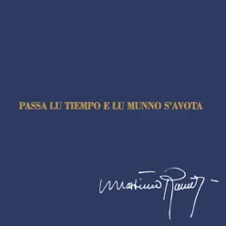 Passa Lu Tiempo e Lu Munno S'avota - Massimo Ranieri