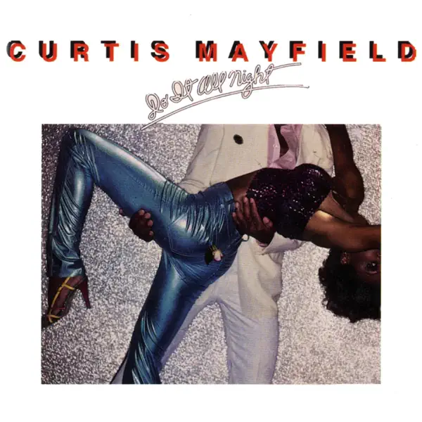 You Are, You Are — CURTIS MAYFIELD