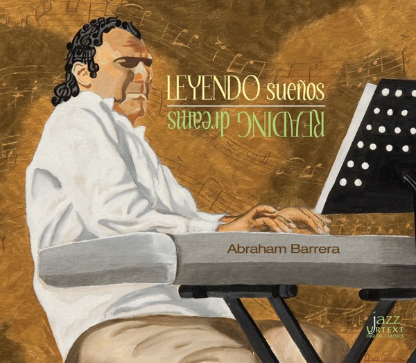 Barrera, A.: Piano Music (Leyendo Suenos)