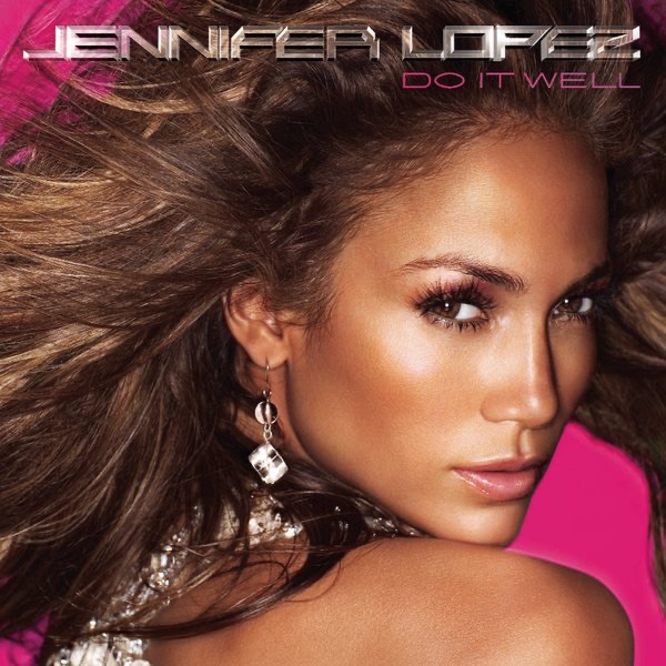 Do It Well - Single - Jennifer Lopez