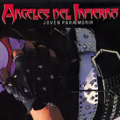 Joven para Morir - Angeles Del Infierno