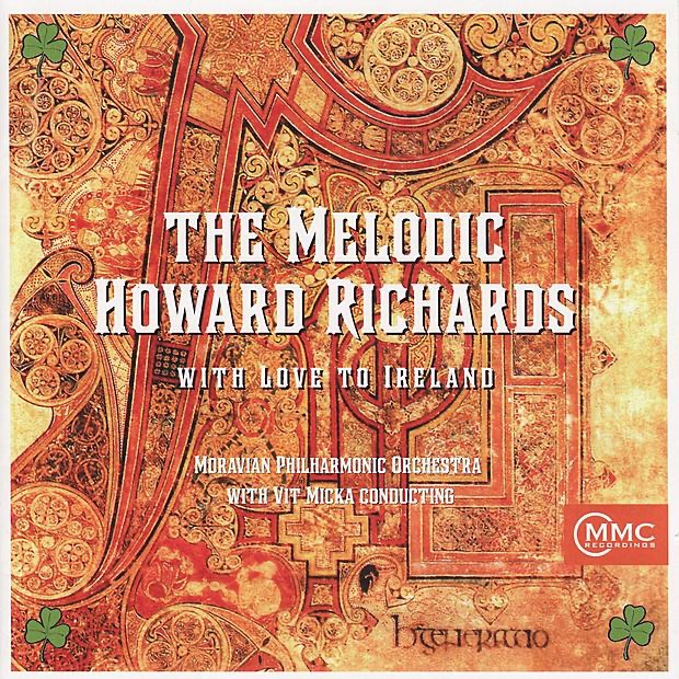 Обложка альбома «The Melodic Howard Richards: With Love to Ireland» — Antonin Hradil, Jindra Kramperova, Moravian Philharmonic Orchestra, Ondrej Lebr & Vit Micka