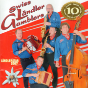 10 Jahre - Swiss Ländler Gamblers