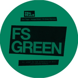 Lost In the Streets of NYC (Fs Green Remix) Tom Trago