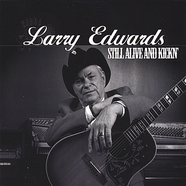 Larry Edwards - I'll Drive Myself To Drink