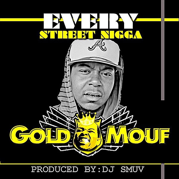 Every Street N***a