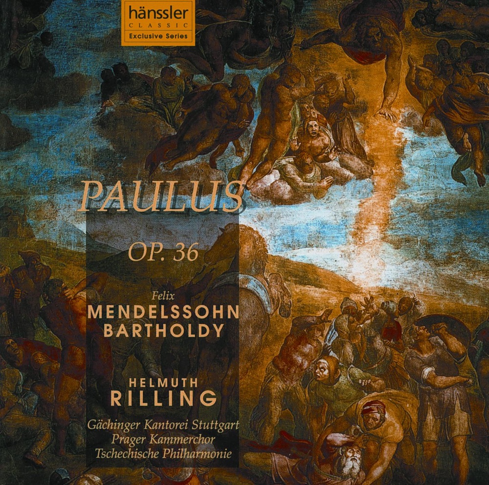 Обложка альбома «Mendelssohn: Paulus, Op. 36» — Andreas Schmidt, Prague Chamber Chorus, Gächinger Kantorei Stuttgart, Czech Philharmonic, Juliane Banse, Helmuth Rilling, Ingeborg Danz & Michael Schade