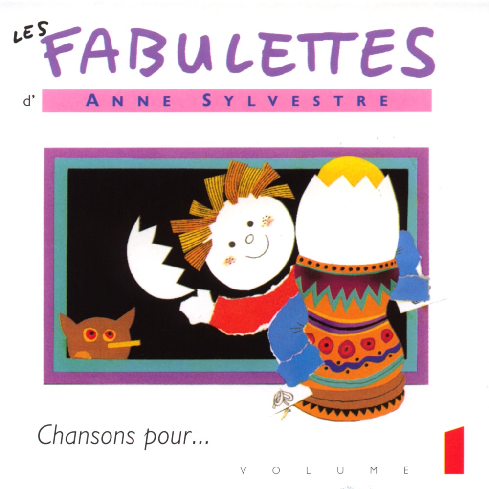 Обложка альбома «Les fabulettes, vol. 1 : Chansons pour...» — Anne Sylvestre