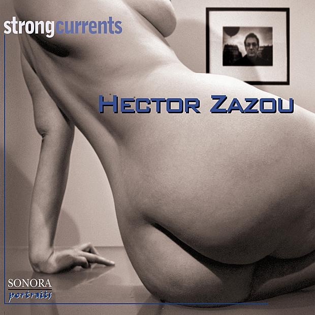 Обложка альбома «Strong Currents» — Hector Zazou