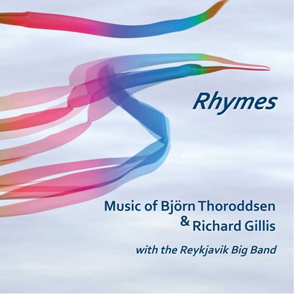 Обложка альбома «Rhymes» — The Reykjavik Big Band, Bjorn Thoroddsen & Richard Gillis