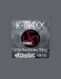 Listen to K-Traxx, watch music videos, read bio, see tour dates & more!