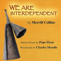 We Are Interdependent - Single - Merrill Collins