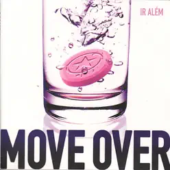 Ir Além - Move Over Ir Além - Move Over