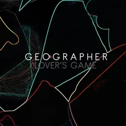Lover's Game - Single - Geographer Lover's Game - Single - Geographer