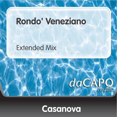 Rondo' Veneziano (Extended Mix) - Single