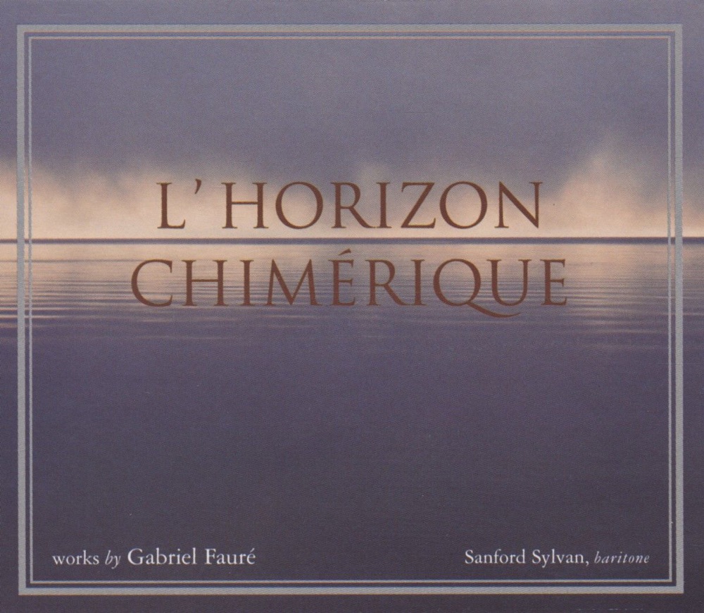 Обложка альбома «Gabriel Faure: L'horizon Chimerique» — David Breitman & Sanford Sylvan