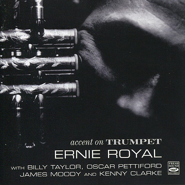 Обложка альбома «Accent on Trumpet» — Ernie Royal, Billy Taylor, Oscar Pettiford, James Moody & Keny Clarke