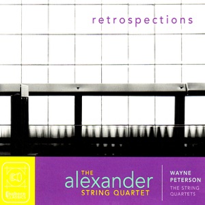 Peterson: The String Quartets - Retrospections