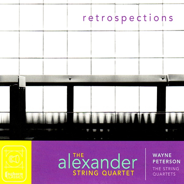 Peterson: The String Quartets - Retrospections