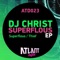 Superflous (feat. Proser) - DJ Christ lyrics
