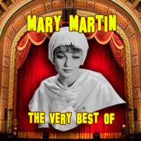 The Very Best Of - Mary Martin