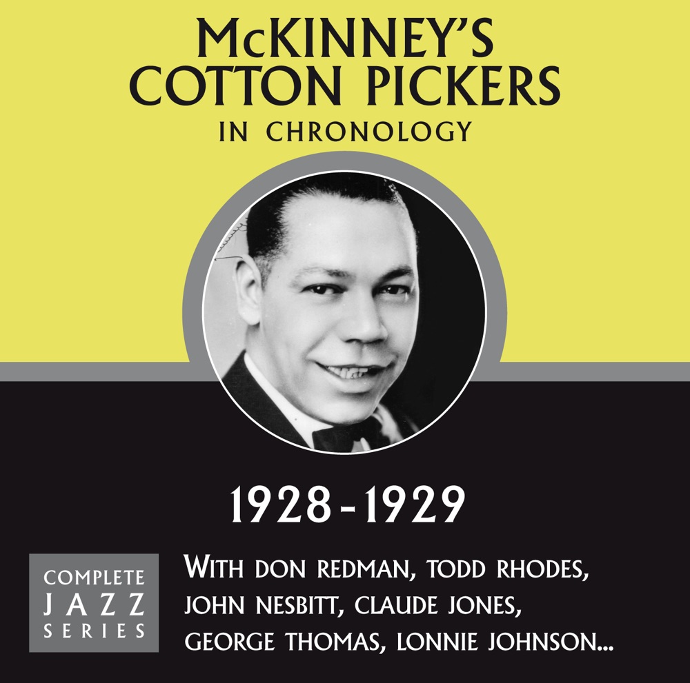 Обложка альбома «Complete Jazz Series 1928 - 1929» — McKinney's Cotton Pickers
