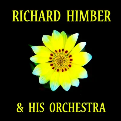 Richard Himber & His Orchestra - Richard Himber Richard Himber & His Orchestra - Richard Himber