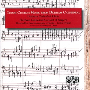 Tudor Church Music from Durham Cathedral