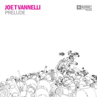 Prelude - EP - Joe T. Vannelli
