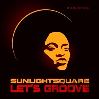 Let's Groove - Sunlightsquare