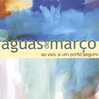 Do Corpo À Alma/Partir Não É Deixar — Águas De Março