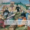 Renaissance Music - Holborne, A. - Dowland, J. - Henry Viii - Rosseter, P. - Prioris, J. (Good Companye - Great Music From A Tudor Court)