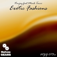 Exotic Fashions (feat. Mark Tucci) - Vinjay