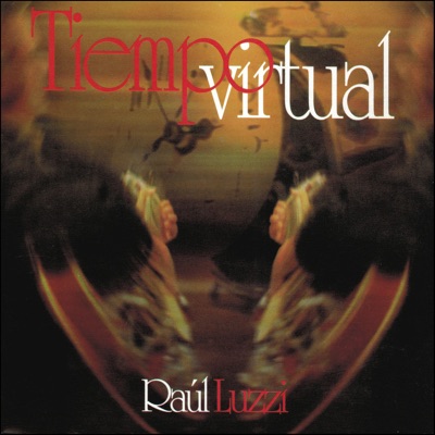 Tiempo Virtual (feat. Nicolás Guerschberg & Néstor Basurto)