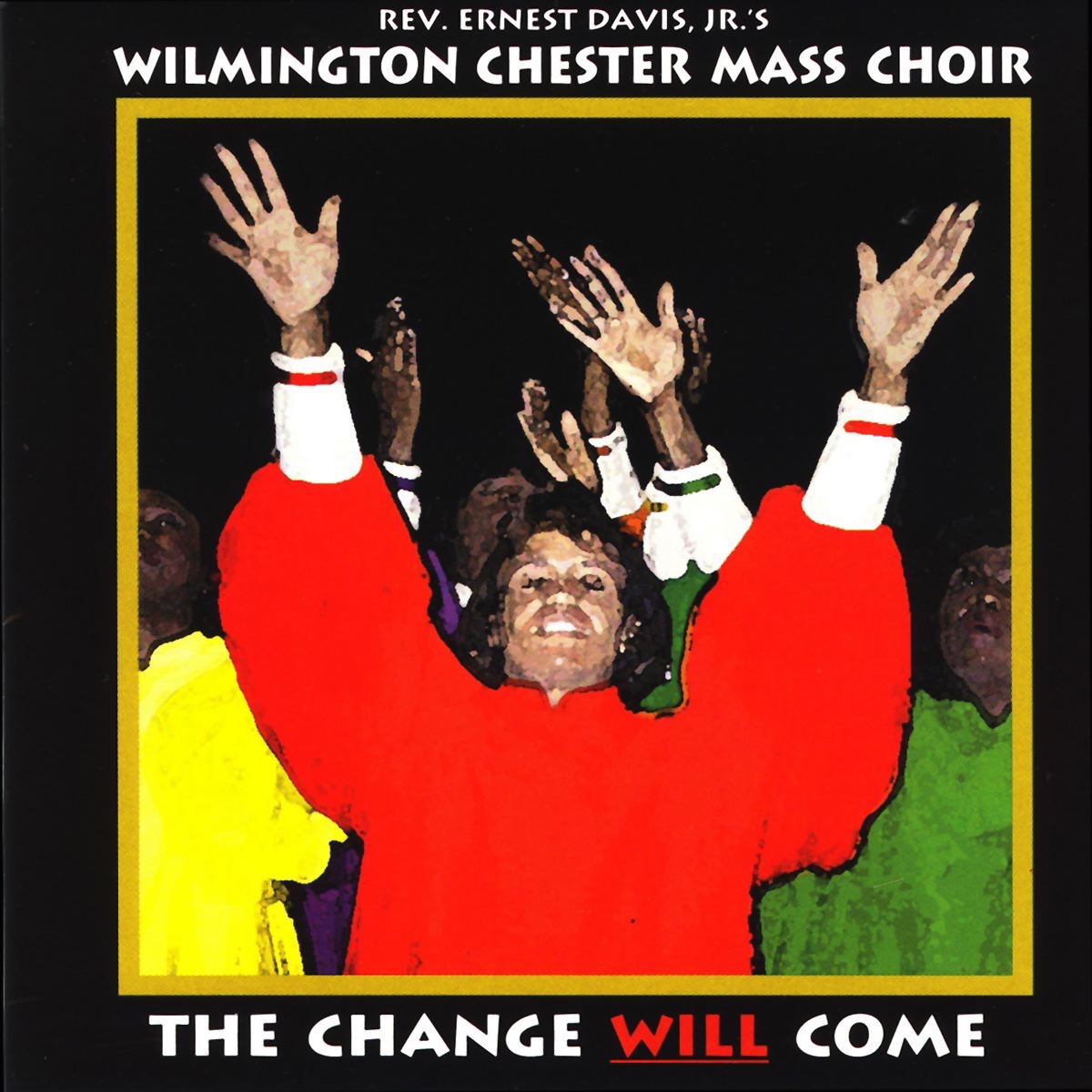 The Change Will Come