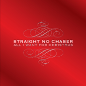 Cover art for All I Want for Christmas (Deluxe Version) by Straight No Chaser