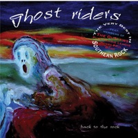 Ghost Riders - Back to the Rock