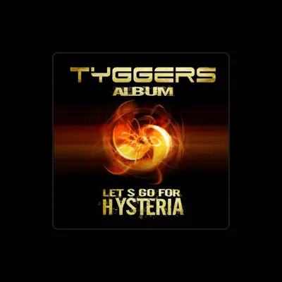 Listen to Tyggers, watch music videos, read bio, see tour dates & more!